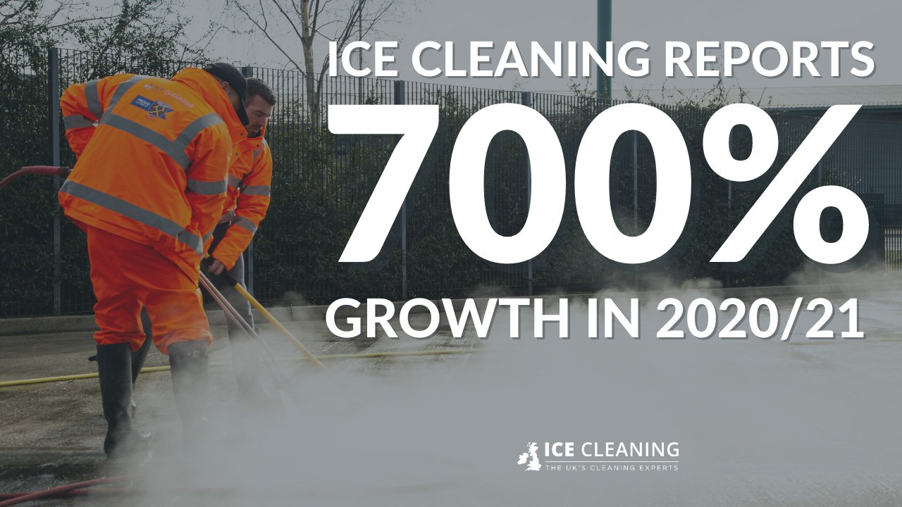 ICE Cleaning Reports 700% Growth In 2020/21